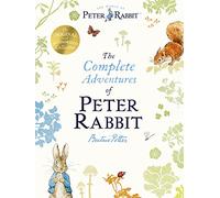 The Complete Adventures of Peter Rabbit: Beatrix Potter