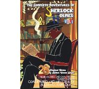THE COMPLETE ADVENTURES OF SHERLOCK HOLMES by Arthur Conan Doyle: Vol 1; Hardcover Edition; Travel-friendly Size 5.5 x 8.5": Condensed and Written by Suchitra Ramadurai