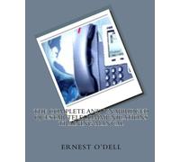 The Complete and Unabridged Questar TeleCommunications Training Manual: Developing Relationships and Converting Them Into Sales
