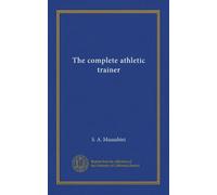 The complete athletic trainer