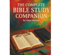 The Complete Bible Study Companion