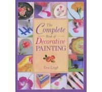 The Complete Book of Decorative Painting