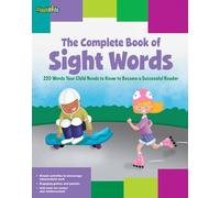 The Complete Book of Sight Words: 220 Words Your Child Needs to Know to Become a Successful Reader (Flash Kids)