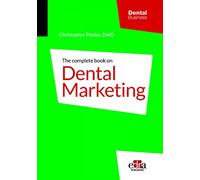 The Complete Book on Dental Marketing (SIN COLECCION)