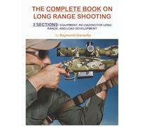 The Complete Book on Long Range Shooting