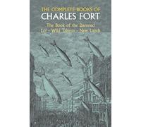 The Complete Books of Charles Fort (Dover Occult)