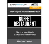 The Complete Business Plan for Your Buffet Restaurant