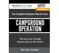 The Complete Business Plan for Your Campground Operation