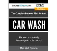The Complete Business Plan for Your Car Wash