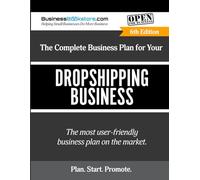 The Complete Business Plan for Your Dropshipping Business