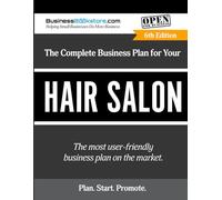 The Complete Business Plan for Your Hair Salon