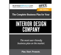 The Complete Business Plan for Your Interior Design Company