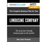 The Complete Business Plan for Your Limousine Company