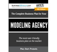 The Complete Business Plan for Your Modeling Agency