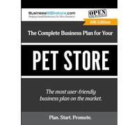 The Complete Business Plan for Your Pet Store