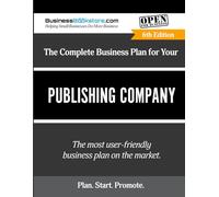 The Complete Business Plan for Your Publishing Company