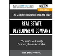 The Complete Business Plan for Your Real Estate Development Company