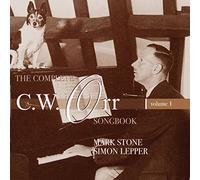THE COMPLETE C.W. ORR SONGBOOK - VOL.1