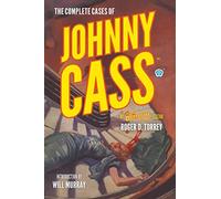 The Complete Cases of Johnny Cass (Dime Detective Library)