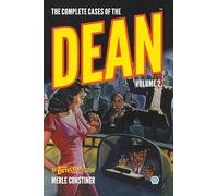 The Complete Cases of The Dean, Volume 2 (Dime Detective Library)