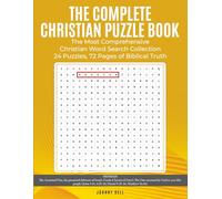 The Complete Christian Puzzle Book: The Most Comprehensive Christian Word Search Collection - 24 Puzzles, 72 Pages of Biblical Truth