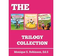 The Complete Collection of Books by Monique S. Robinson