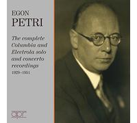 The Complete Columbia & Electrola Solo and Concerto Recordings 1929 - 1951 by Egon Petri (2015-08-03)