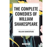 The Complete Comedies of William Shakespeare