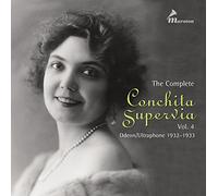The Complete Conchita Supervia Vol. 4: Odeon/Ultraphone 1932-1933