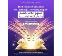 The Complete Curriculum for Learning and Mastering English: From silence to confidence (Book2): 2