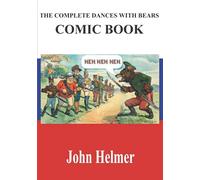 The Complete Dances With Bears Comic Book