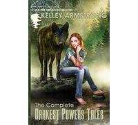 The Complete Darkest Powers Tales: 3.5