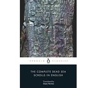 The Complete Dead Sea Scrolls in English: Seventh Edition (Penguin Classics)