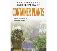 The Complete Encyclopedia of Container Plants