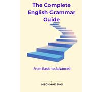 The Complete English Grammar Guide: From Basic to Advanced
