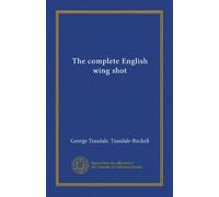 The complete English wing shot