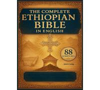 The Complete Ethiopian Bible in English 88 Scriptures