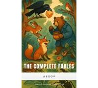 The Complete Fables Of Aesop (ebook)
