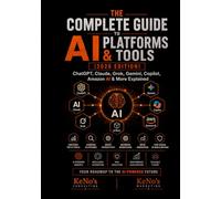 The Complete Guide to AI Platforms & Tools (2026 Edition): ChatGPT, Claude, Grok, Gemini, Copilot, Amazon AI & More Explained