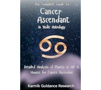 The Complete Guide to Cancer Ascendant in Vedic Astrology: Detailed Analysis of Planets in All 12 Houses for Gemini Ascendant