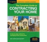 The Complete Guide To Contracting Your Home (ebook)
