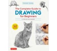 The Complete Guide To Drawing For Beginners