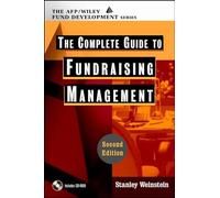 The Complete Guide to Fundraising Management (AFP/Wiley Fund Development Series)