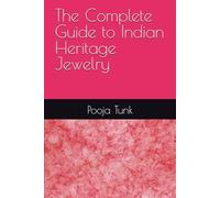 The Complete Guide to Indian Heritage Jewelry