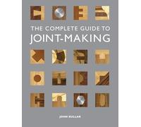 The Complete Guide to Joint-Making