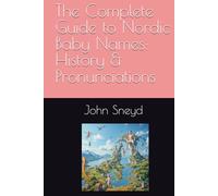 The Complete Guide to Nordic Baby Names: History & Pronunciations: Baby Mother Gift
