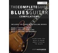 The Complete Guide to Playing Blues Guitar - Compilation: 4