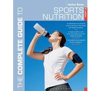 The Complete Guide to Sports Nutrition: 8th edition