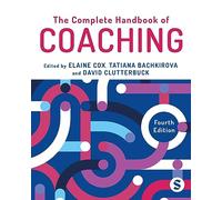The Complete Handbook of Coaching
