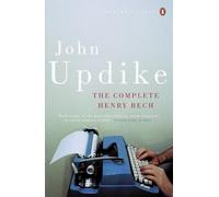 The Complete. Henry Bech (Penguin Modern Classics)